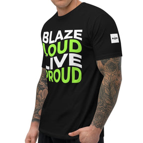 Blaze Loud, Live Proud T-Shirt - Black - Blazed Wear