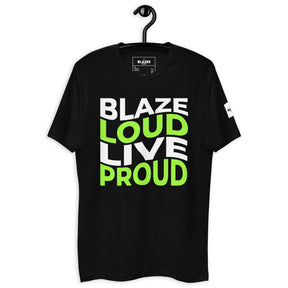 Blaze Loud, Live Proud T-Shirt - Black - Blazed Wear