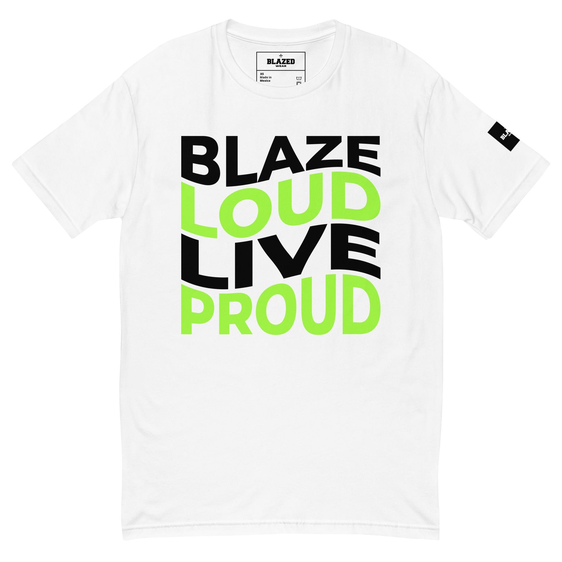 Blaze Loud, Live Proud T-Shirt - White - Blazed Wear